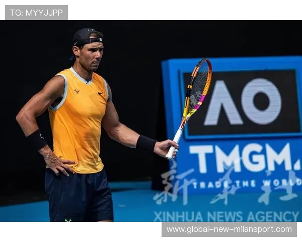 纳达尔训练强度比年轻人更狠